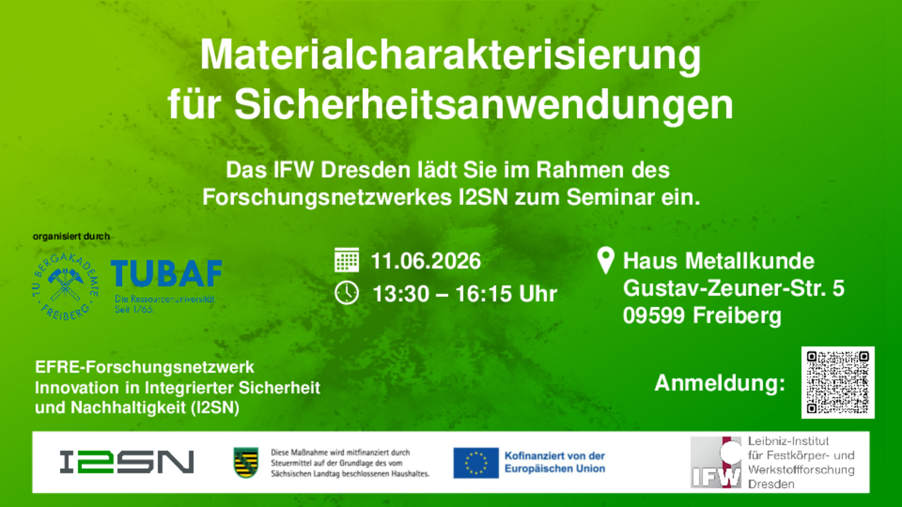 Ankündigung Seminar: Materialcharakterisierung für Sicherheitsanwendungen am 11.06.2026 im Haus Metallkunde der Technischen Universität Bergakademie Freiberg