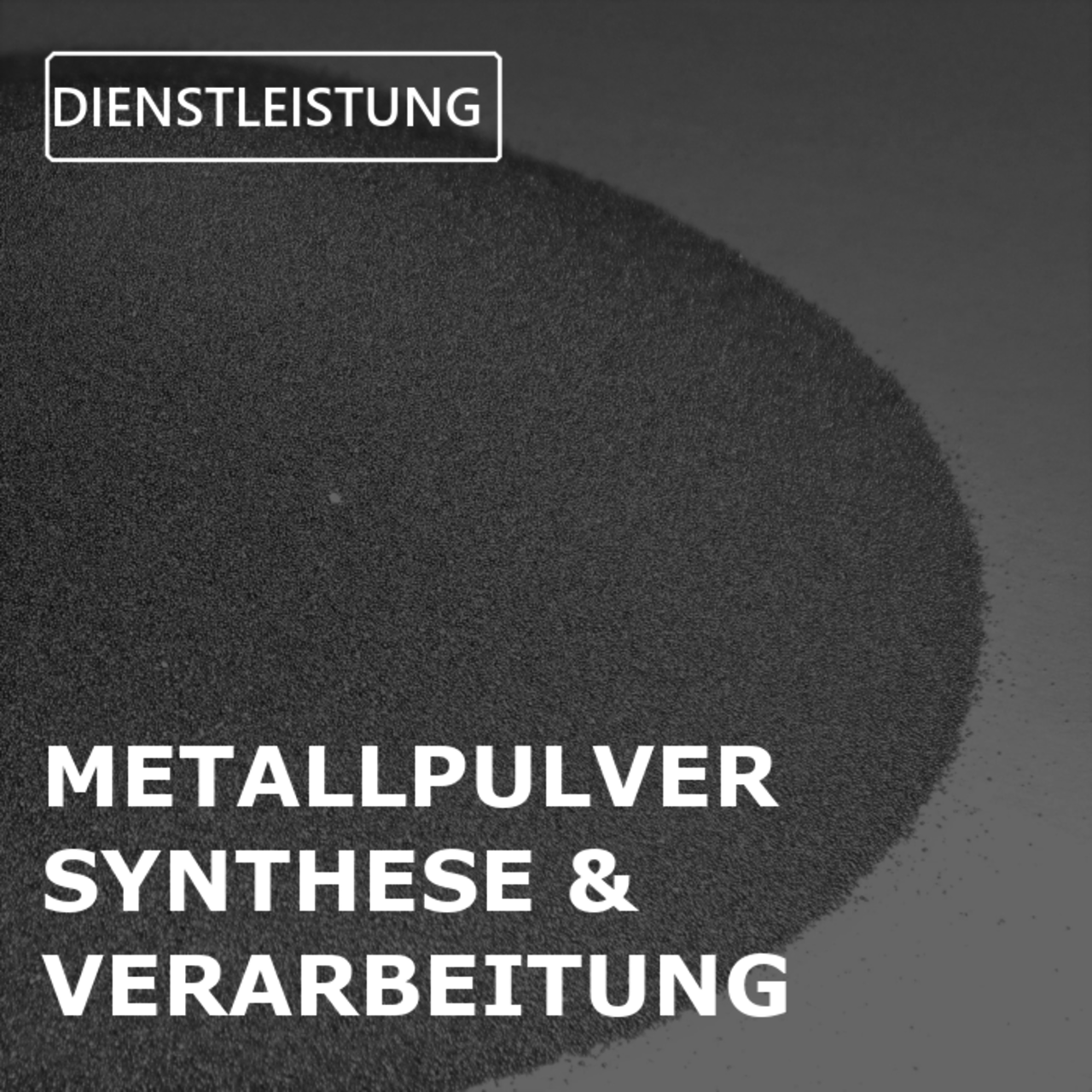 Metallpulver Synthese & Verarbeitung